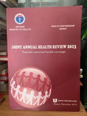 JOINT ANNUAL HEALTH REVIEW 2013 Towards universal health coverage - ảnh 3