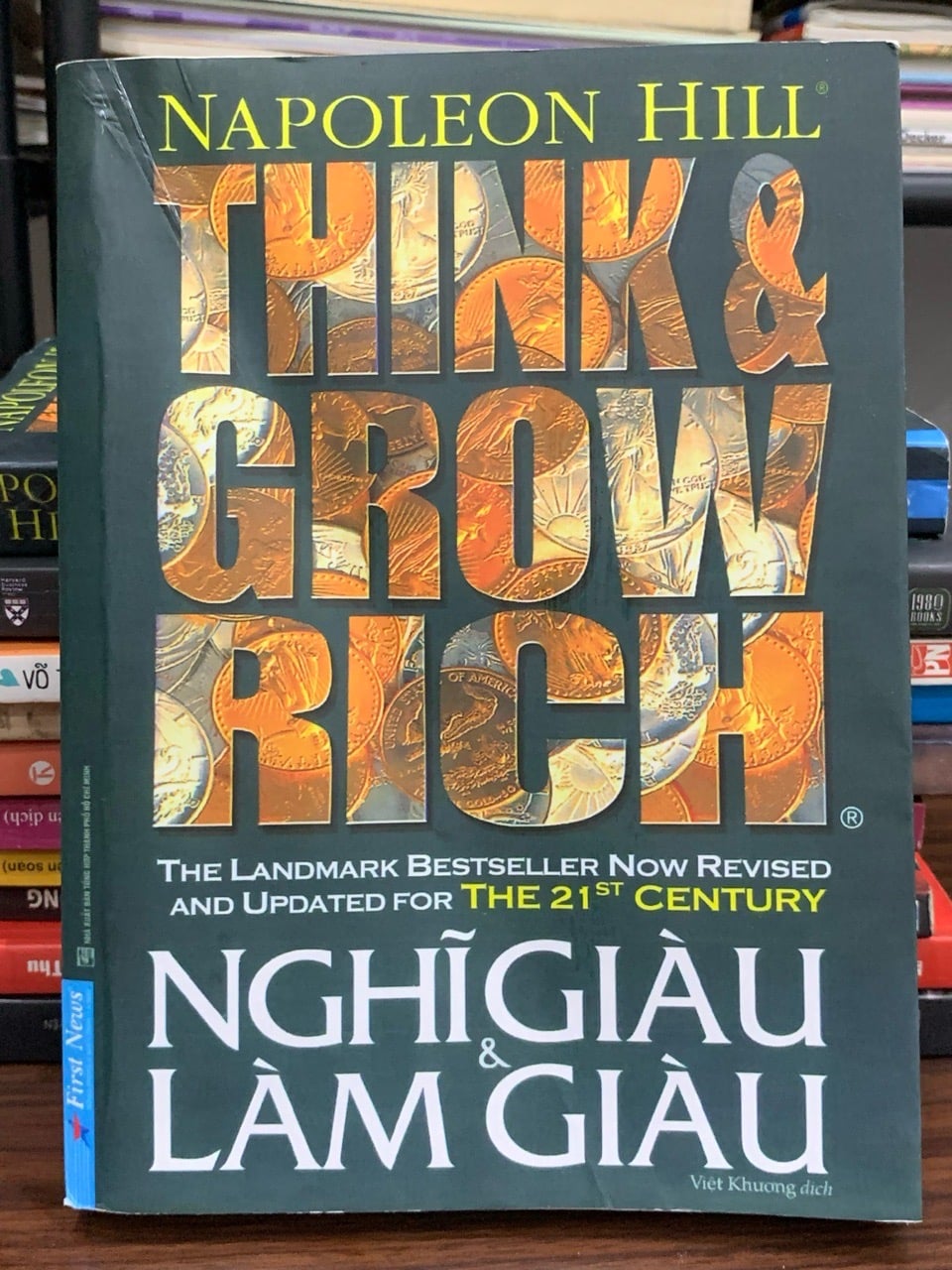 Think & Grow Rich – Nghĩ giàu & Làm giàu – Napoleon Hill (dịch giả: Việt Khương)