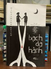 Bạch dạ hành - Higashino Keigo - ảnh 1