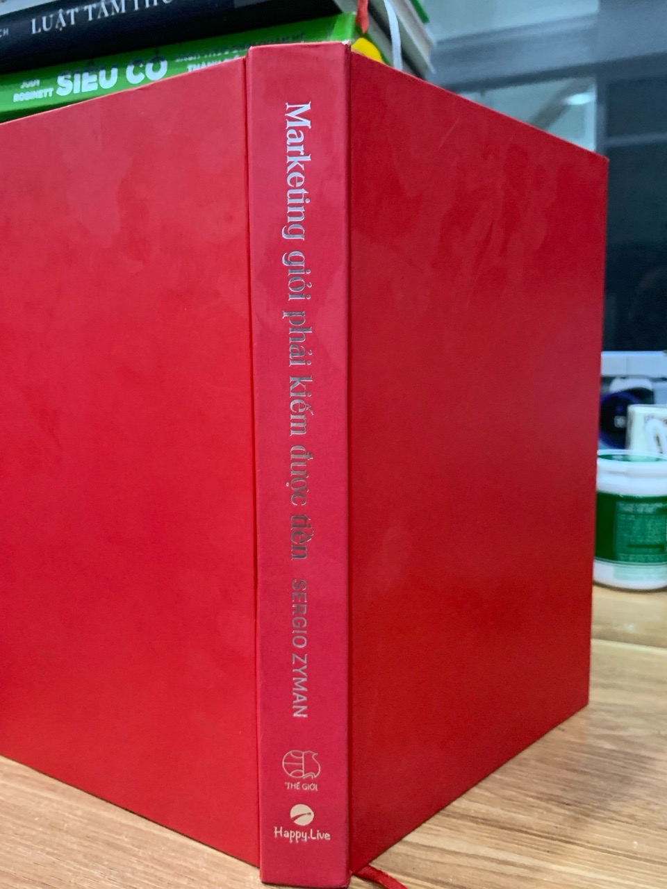 BÌA CỨNG Marketing giỏi phải kiếm được tiền -Sergio zyman