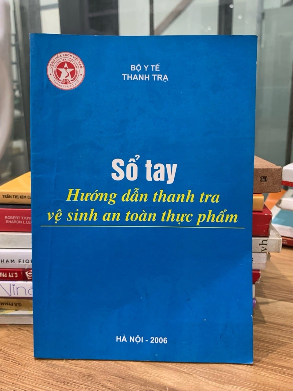 Sổ tay hướng dẫn thanh tra vệ sinh an toàn thực phẩm-Bộ Y Tế thanh tra