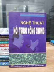 Nghệ thuật nói trước công chúng – Dịch giả: Minh Đạo - ảnh 1