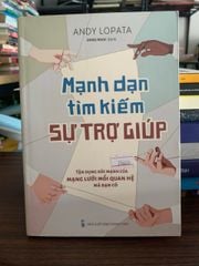 Mạnh dạn tìm kiếm sự trợ giúp -Andy Lopata - ảnh 1