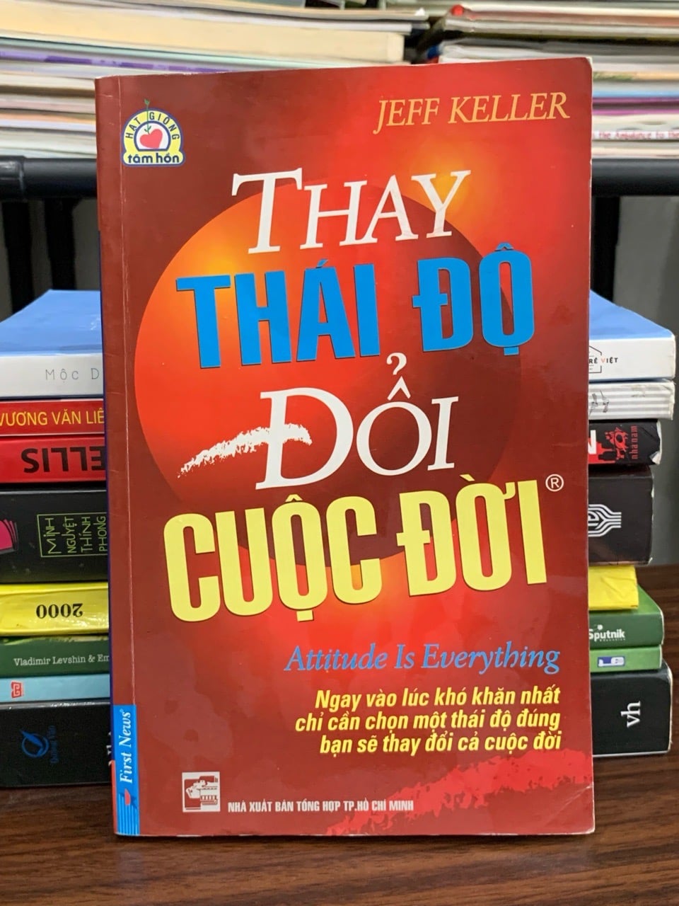 Thay thái độ – Đổi cuộc đời – Jeff Keller