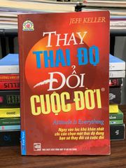 Thay thái độ – Đổi cuộc đời – Jeff Keller - ảnh 1