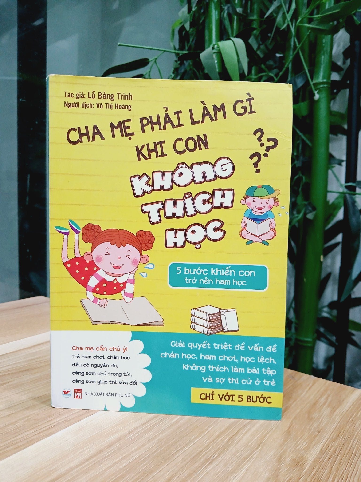 Cha mẹ phải làm gì khi con không thích học- Lỗ Bằng Trình
