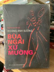 Bùa ngải Xứ Mường -Hoàng Anh Sướng - ảnh 1