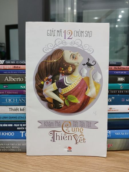 Giải mã 12 chòm sao – Khám phá tất tần tật cung Thiên Yết – NXB Kim Đồng