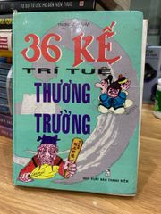 36 kế trí tuệ thương trường -Trương Vĩnh Quân - ảnh 1
