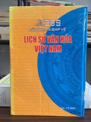 Tìm hiểu 399 câu hỏi và đáp về lịch sử văn hóa Việt Nam (Tập 1) – Nhiều tác giả (NXB Lao Động) - ảnh 2