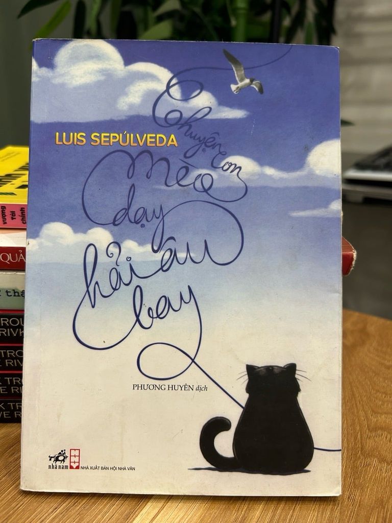 Chuyện Con Mèo Dạy Hải Âu Bay – Luis Sepúlveda
