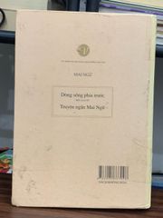 Dòng sông phía trước – Truyện ngắn Mai Ngữ – Mai Ngữ - ảnh 2