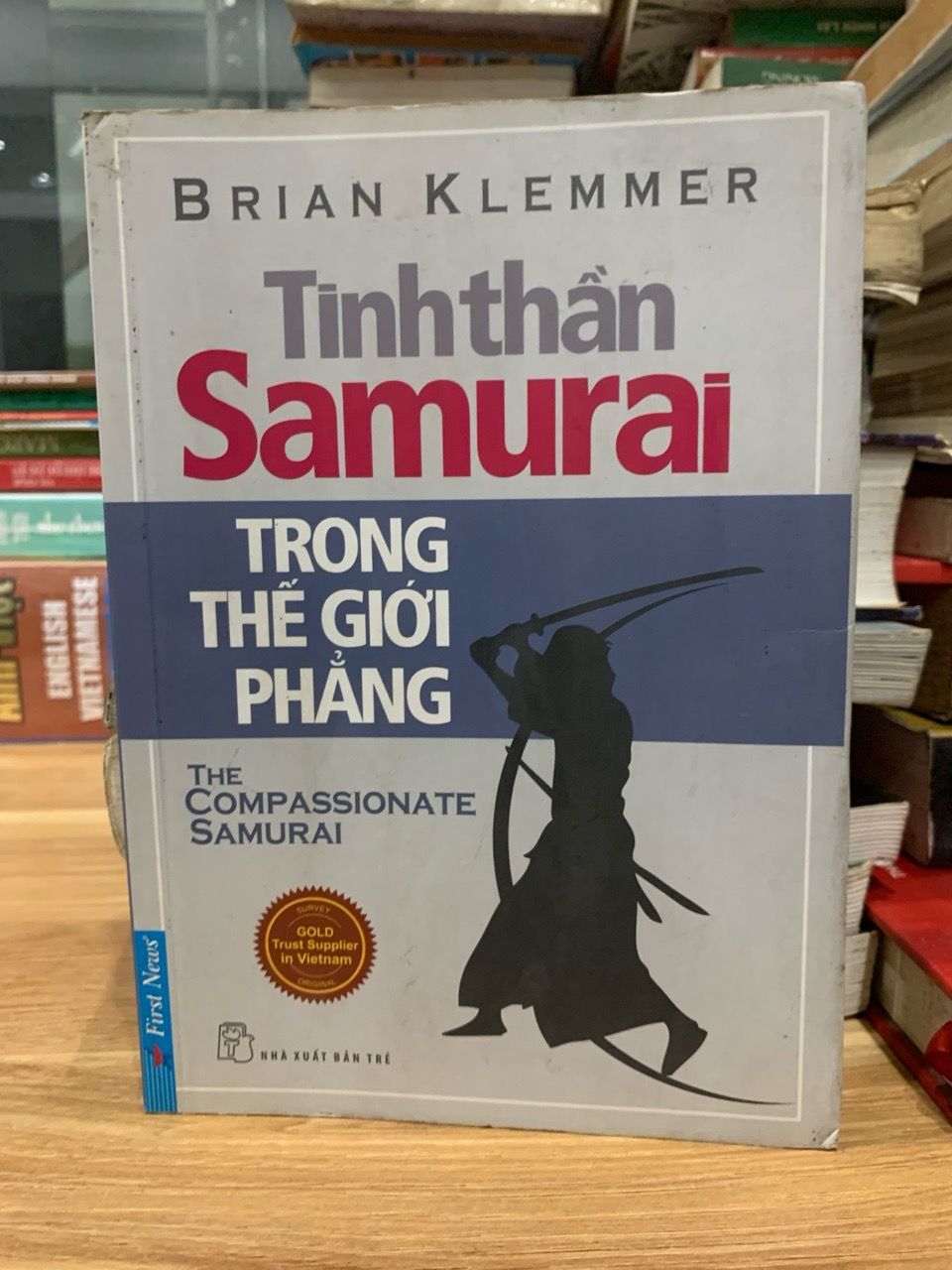 Tinh thần Samurai trong thế giới phẳng - Brian Klemmer