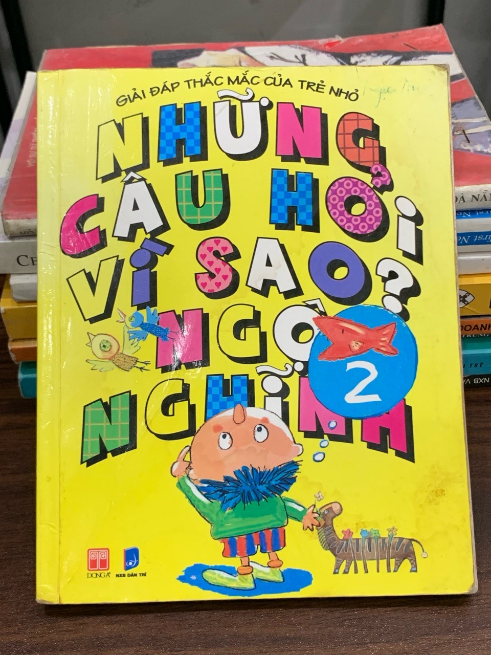 Những câu hỏi vì sao? – Ngộ Nghĩnh