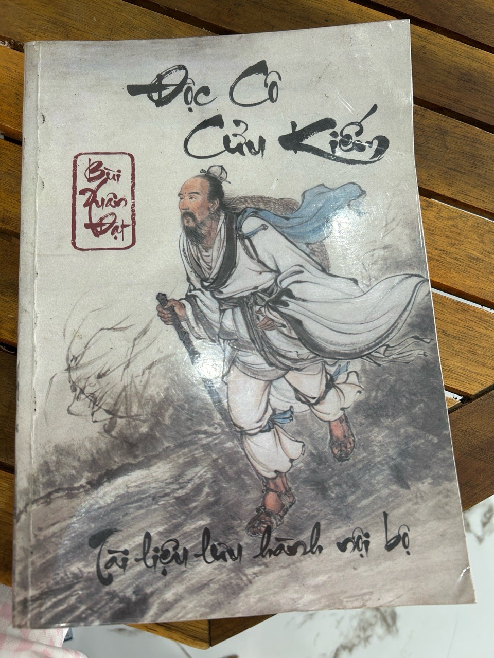 Độc cô cửu kiếm – Bùi Xuân Đạt