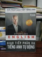 Effortless English (Workbook) Giao tiếp phản xạ tiếng anh tự động– A.J. Hoge - ảnh 1