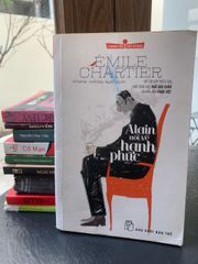 Alain Nói về hạnh phúc – ÉMILE CHARTIER (Alain) - ảnh 1