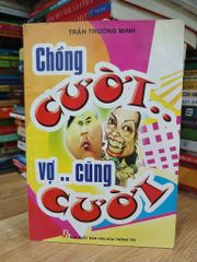 Chồng cười...Vợ...Cũng cười- Trần Trường Minh - ảnh 1