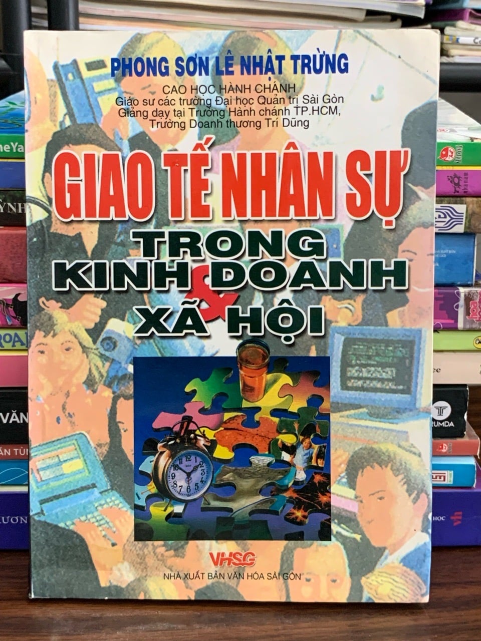 Giao tế nhân sự trong kinh doanh & xã hội — Phong Sơn Lê Nhật Trừng