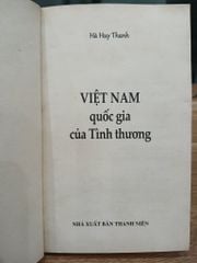 Việt Nam Quốc Gia Của Tình Thương (Hà Huy Thanh) - ảnh 5