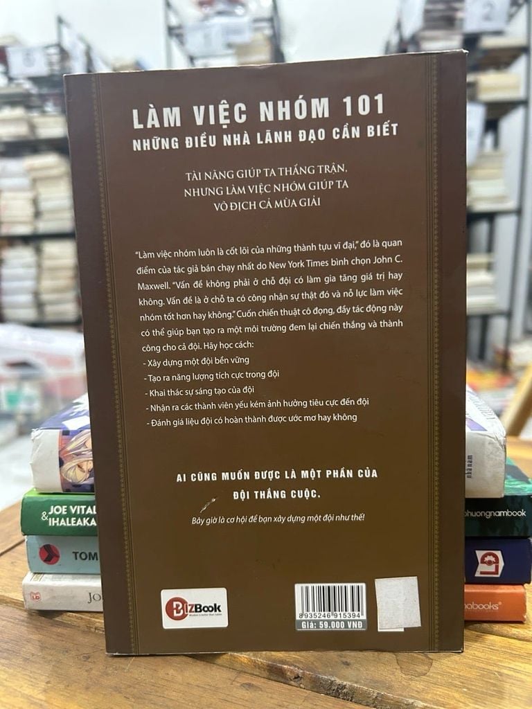 Làm việc nhóm 101 những điều nhà lãnh đạo cần biết -John C.maxwell - Ảnh chụp thực tế
