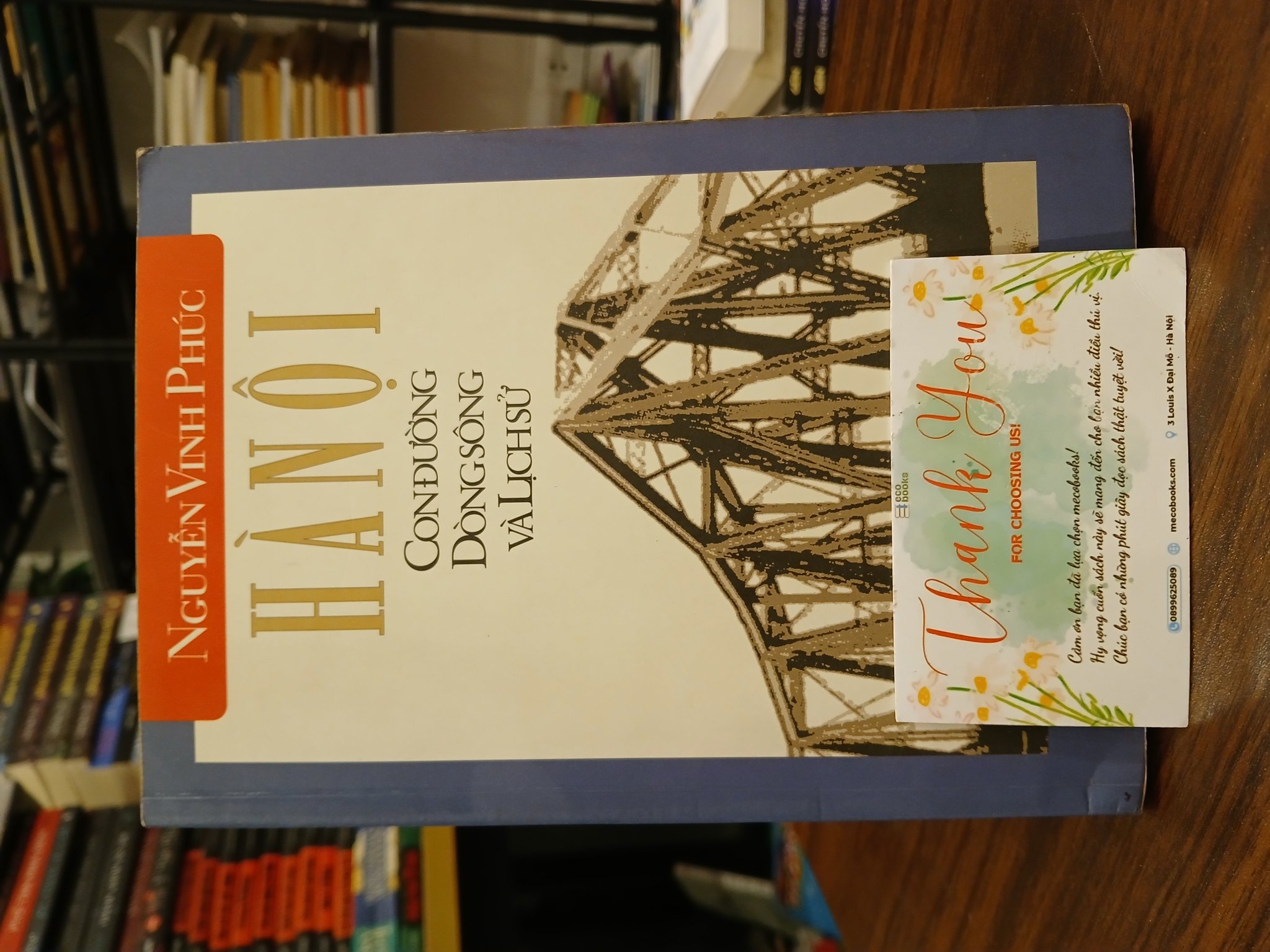 Hà Nội Con Đường Dòng Sông Và Lịch Sử- Nguyễn Vĩnh Phúc