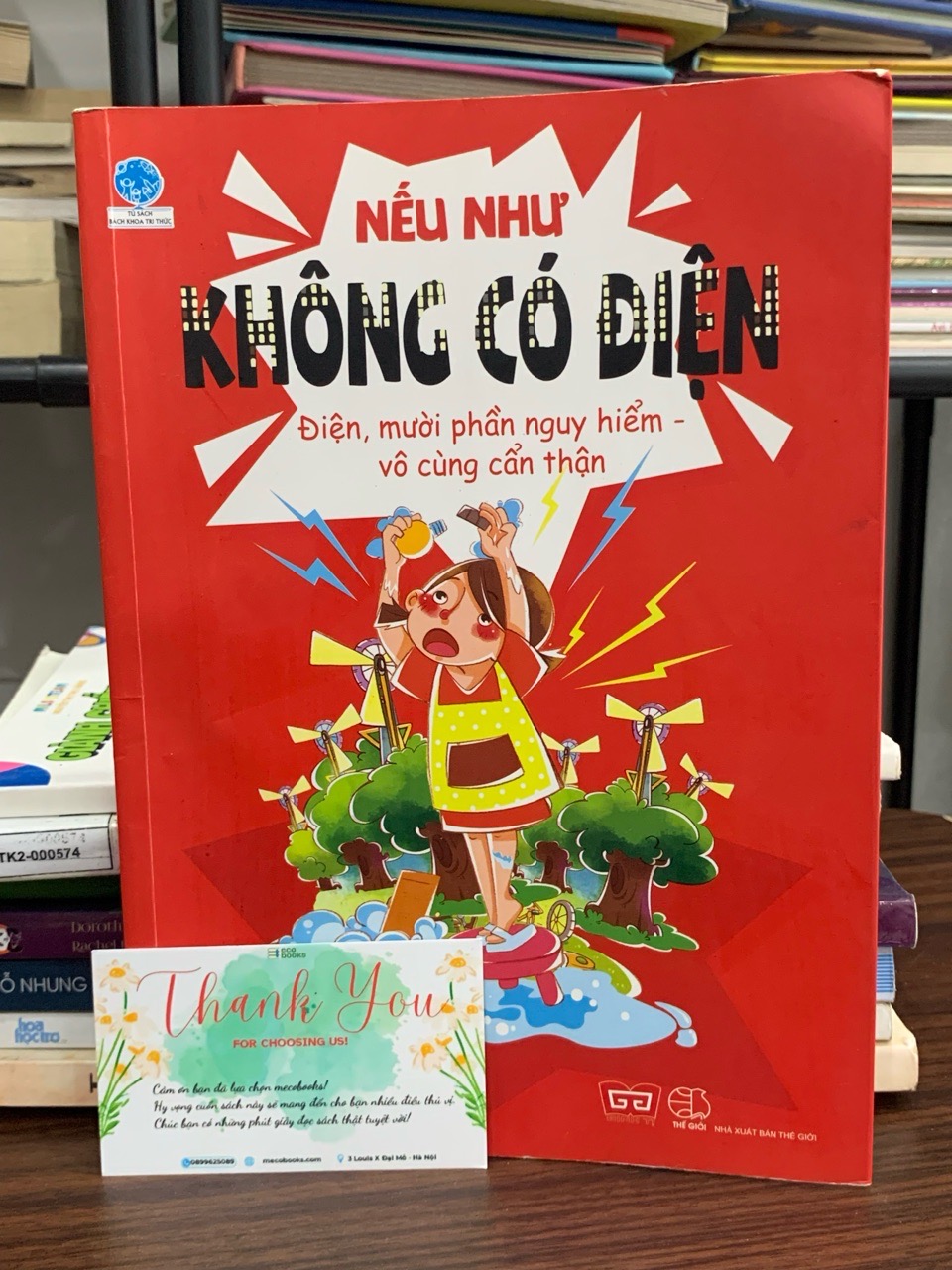 Nếu như không có điện- Điện, mười phần nguy hiểm- vô cùng cẩn thận- nhiều tác giả