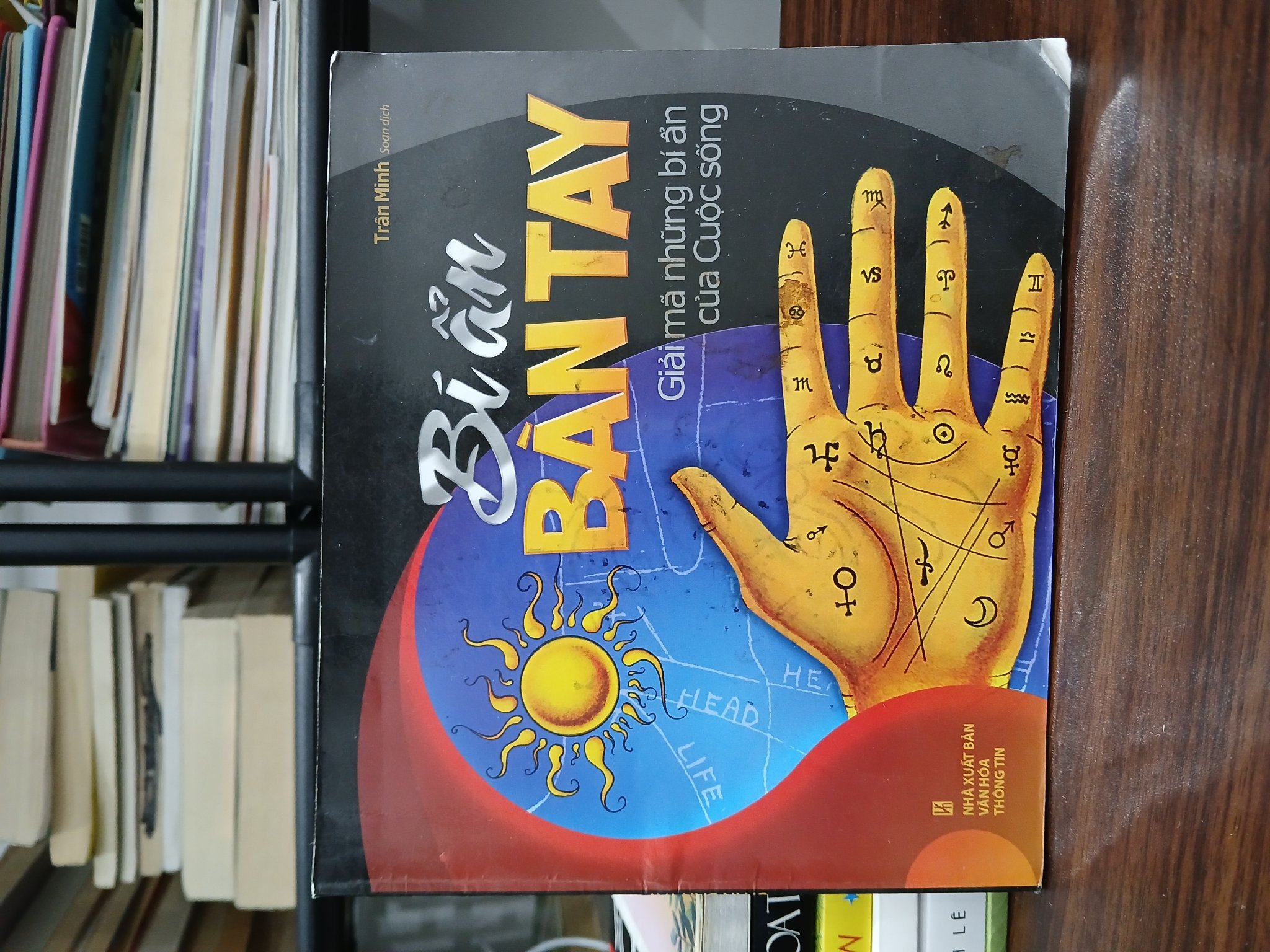 Bí ẩn bàn tay (Giải mã những bí ẩn của cuộc sống) – Trần Minh