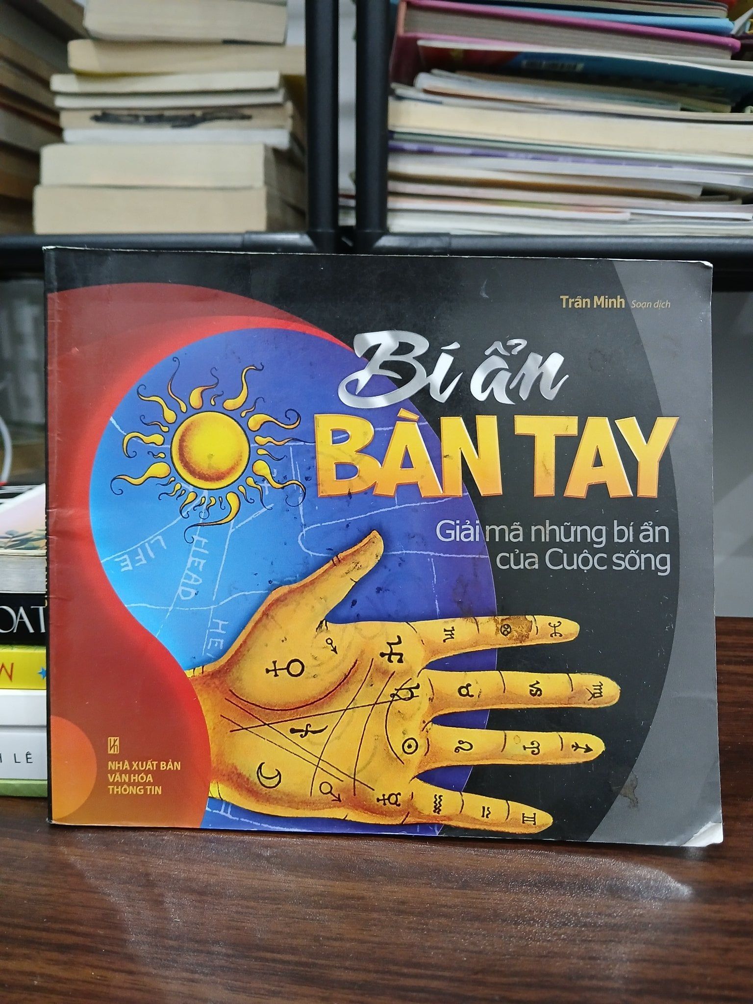 Bí ẩn bàn tay (Giải mã những bí ẩn của cuộc sống) – Trần Minh