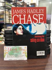Em không thể sống cô đơn- James Hadley Chase - ảnh 2