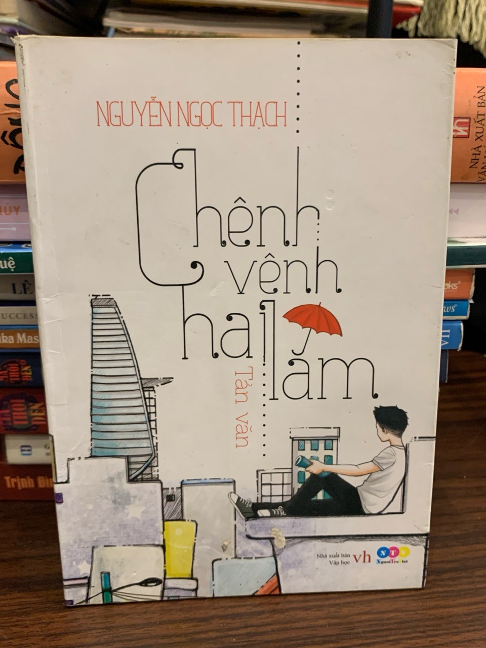 Chênh Vênh Hai Lăm (Tản văn) – Nguyễn Ngọc Thạch