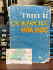 Truyện kể các nhà bác học hoá học- NXB Giáo dục - ảnh 1