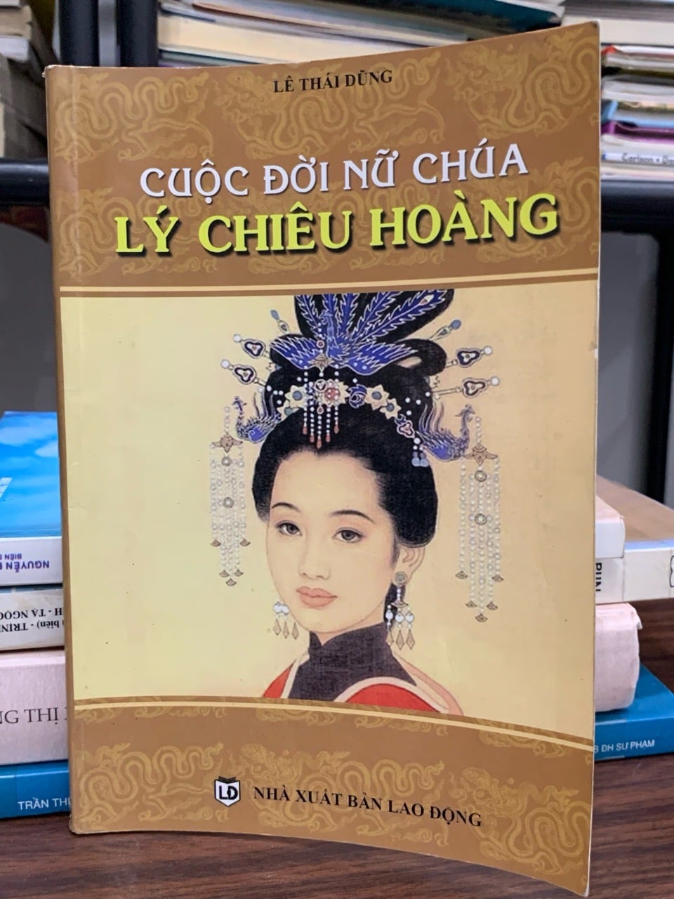 Cuộc đời nữ chúa Lý Chiêu Hoàng – Lê Thái Dũng
