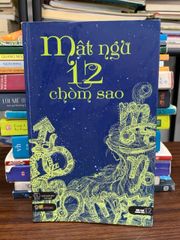 Mật ngữ 12 chòm sao — (Asbooks biên soạn) - ảnh 1