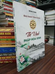 Thi Vịnh Pháp Hoa Kinh- Huỳnh Uy Dũng - ảnh 5