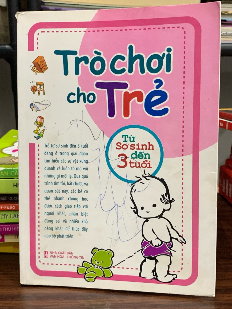 Trò chơi cho trẻ từ sơ sinh đến 3 tuổi- NXB Văn hoá- Thông tin