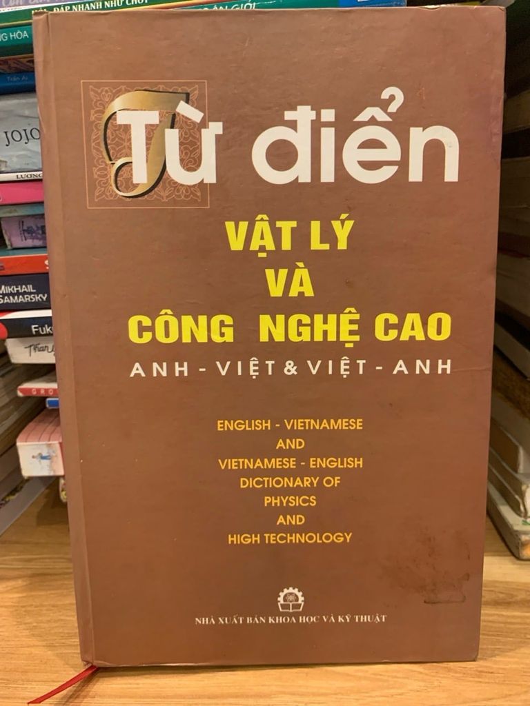 Từ điển vật lý và công nghệ cao Anh -việt &amp;Việt -Anh