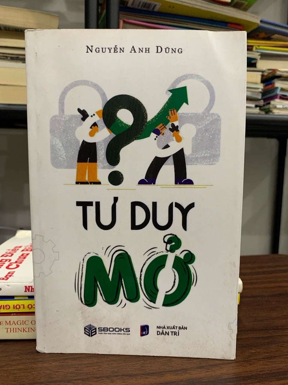 Tư duy mở- Nguyễn Anh Dũng