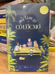 Mẹ làm gì có ước mơ -Hạ Mer - ảnh 1
