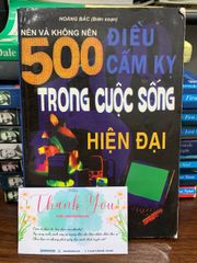 500 điều cấm kỵ trong cuộc sống hiện đại- Hoàng Bắc - ảnh 1