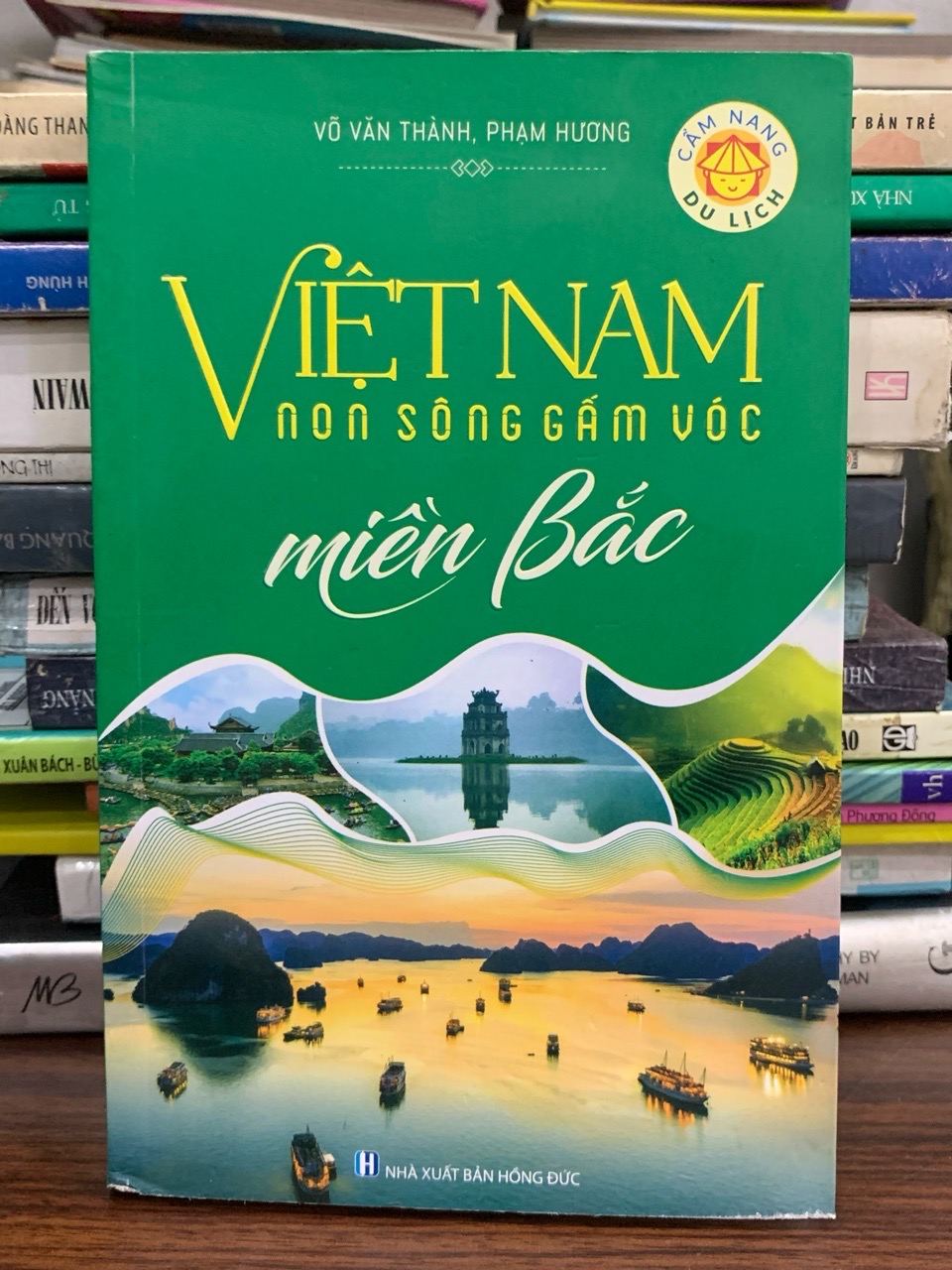 Việt Nam non sông gấm vóc – Miền Bắc – Võ Văn Thành, Phạm Hương