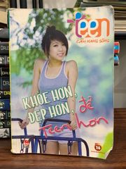 Khoẻ hơn, đẹp hơn, để teen hơn- Cẩm nang sống 4 teens - ảnh 2