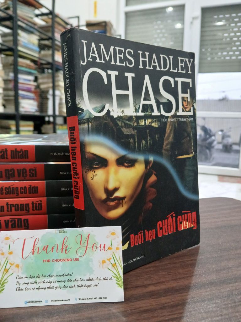 Buổi Hẹn Cuối Cùng- James Hadley Chase - Ảnh thực tế 5