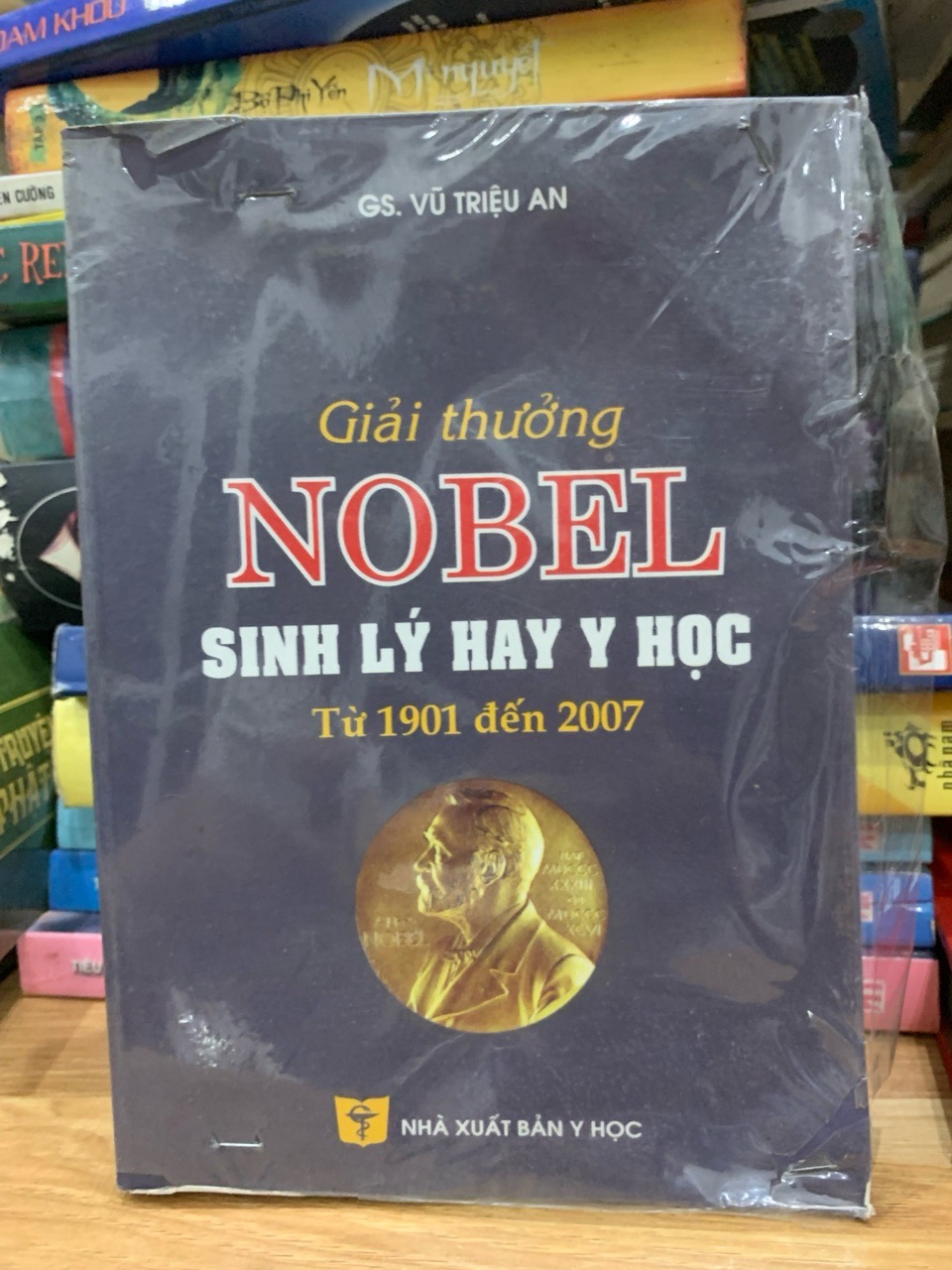 Giải thưởng Nobel sinh lý hay y học từ 1901 đến 2007 -GS Vũ Triệu An