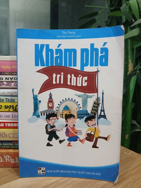 Khám phá tri thức – Thu Trang (sưu tầm và biên soạn)