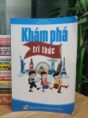 Khám phá tri thức – Thu Trang (sưu tầm và biên soạn) - ảnh 1