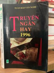 Truyện ngắn hay 1996-NXB Hội nhà văn - ảnh 1