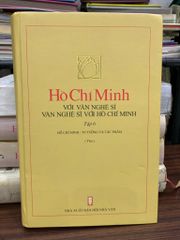 Hồ Chí Minh với văn nghệ sĩ – Văn nghệ sĩ với Hồ Chí Minh (Tập 6) – (NXB Lao Động) - ảnh 1