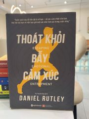 Thoát khỏi bẫy cảm xúc -Daniel rutley - ảnh 1