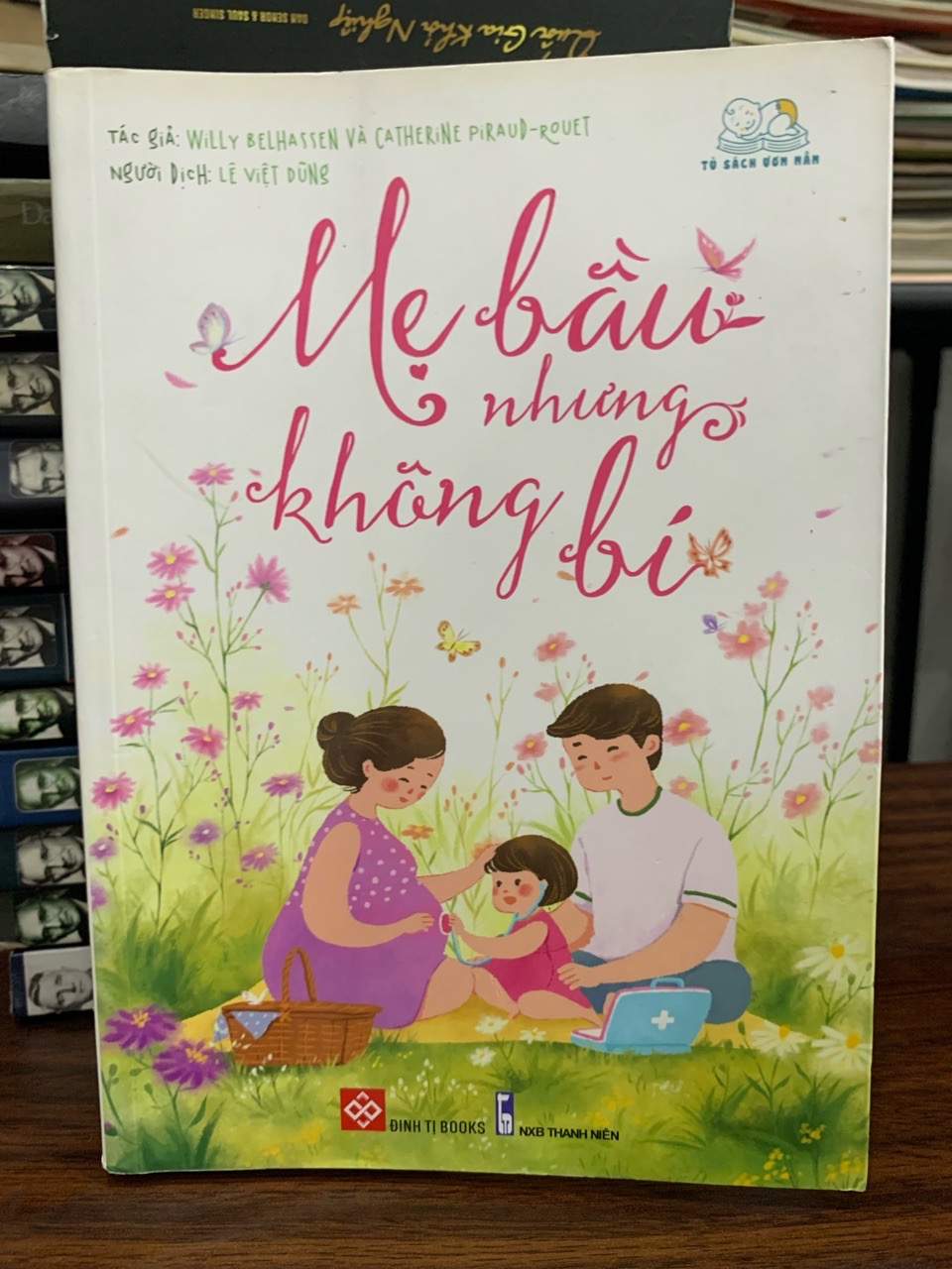 Mẹ bầu nhưng không bí- Willy Behassen và Catherine Piraud-Rouet